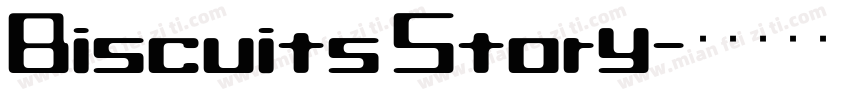 Biscuits Story字体转换